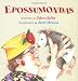 Search : Epossumondas (Irma S and James H Black Honor for Excellence in Children's Literature (Awards))