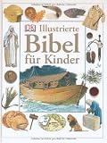 Produkt-Bild: Illustrierte Bibel f&uuml;r Kinder (Neuauflage/ gro&szlig;e Ausgabe)