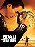 Goal! The Dream Begins