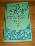 M&auml;rchen des Expressionismus. - 