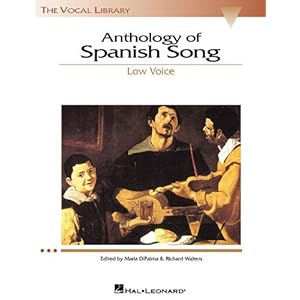 Anthology of Spanish Song - Low Voice (The Vocal Library Series)