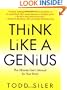 Think Like a Genius