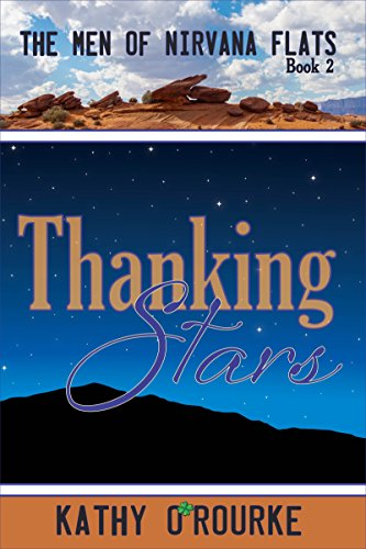 Thanking Stars (The Men of Nirvana Flats Series Book 2)
