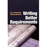 Writing Better Requirementsby Ian Alexander