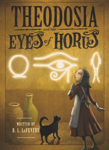 Theodosia and the Eyes of Horus (The Theodosia Series Book 3)