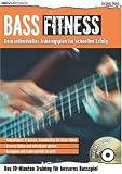 Bass Fitness: Das 10-Minuten-Training f&uuml;r besseres Bassspiel - Jacques Bono
