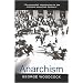 Anarchism (Broadview Encore Editions)