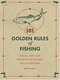 101 Golden Rules of Fishing: Rob Beattie
