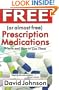 Free (or Almost Free) Prescription Medications; Where and How to Get Them