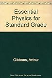 Essential physics for Standard Grade