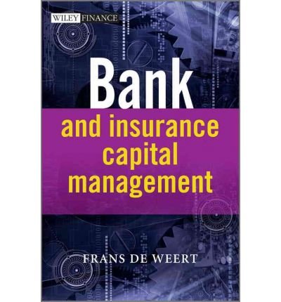 [(Bank and Insurance Capital Management )] [Author: Frans De Weert] [Jan-2011]
