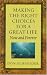 Making The Right Choices For A Great Life. . .  Now And Forever