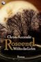 Roseend: W�lfin des Lichts