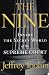 The Nine - Inside the Secret World of the Supreme Court