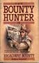 Broadway Bounty (The Bounty Hunter, No 5)
