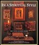 In a Spiritual Style: The Home As Sanctuary