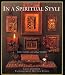 In a Spiritual Style: The Home As Sanctuary
