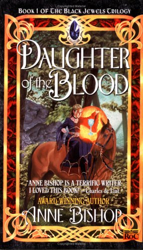 Daughter of the Blood (Black Jewels Trilogy)