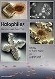 Halophiles : genetics and genomes