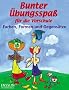 Bunter �bungsspa� f�r die Vorschule - Farben, Formen und Gegens�tze