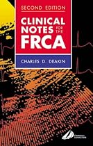 Clinical Notes for the FRCA (FRCA Study Guides)