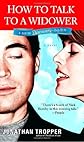 How to Talk to a Widower (Bantam Discovery)
