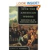 Into the American Woods: Negotiations on the Pennsylvania Frontier