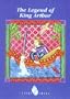 Legend of King Arthur (Classic Children Stories)