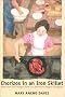 Chorizos in an Iron Skillet: Memories and Recipes from an American Basque Daughter (Basque) (Basque Series)
