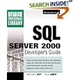 SQL Server 2000 Developer's Guide by  Michael Otey and Paul Conte