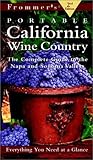 Frommer's Portable California Wine Country (Frommer's Portable)