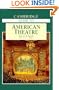 The Cambridge Guide to American Theatre