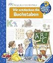 Wir entdecken die Buchstaben (Wieso? Weshalb? Warum?)