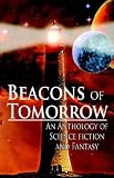 Beacons of Tomorrow