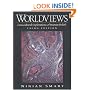 Worldviews: Crosscultural Explorations of Human Beliefs (3rd Edition)