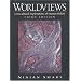 Worldviews: Crosscultural Explorations of Human Beliefs (3rd Edition)