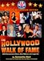 Hollywood Walk of Fame : 2000 Sensational Stars, Star Makers and Legends