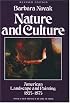 Nature and Culture: American Landscape and Painting, 1825-1875 With a New Preface
