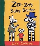Za-Za\'s Baby Brother