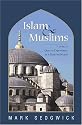 Islam & Muslims: A Guide to Diverse Experience in a Modern World
