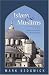Islam & Muslims: A Guide to Diverse Experience in a Modern World