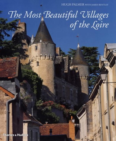 City Travel Guides Discounted  Books : The Most Beautiful Villages of the Loire (Most beautiful villages)