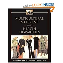 Multicultural Medicine and Health Disparities