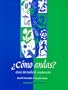 �Como andas? Curso intermedio de comunicacion