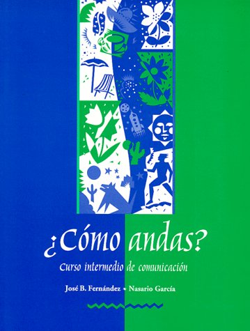 ¿Como andas? Curso intermedio de comunicacion