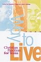 Way to Live: Christian Practices for Teens