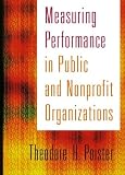 Measuring Performance in Public and Nonprofit Organizations (The Jossey-Bass Nonprofit and Public Management Series)