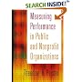 Measuring Performance in Public and Nonprofit Organizations (The Jossey-Bass Nonprofit and Public Management Series)