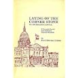 Laying of the Corner Stone of Michigan's Capitol; a Facsimile Reprint and Additional Relevant Materials (Proceedings at... by