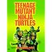 Teenage Mutant Ninja Turtles